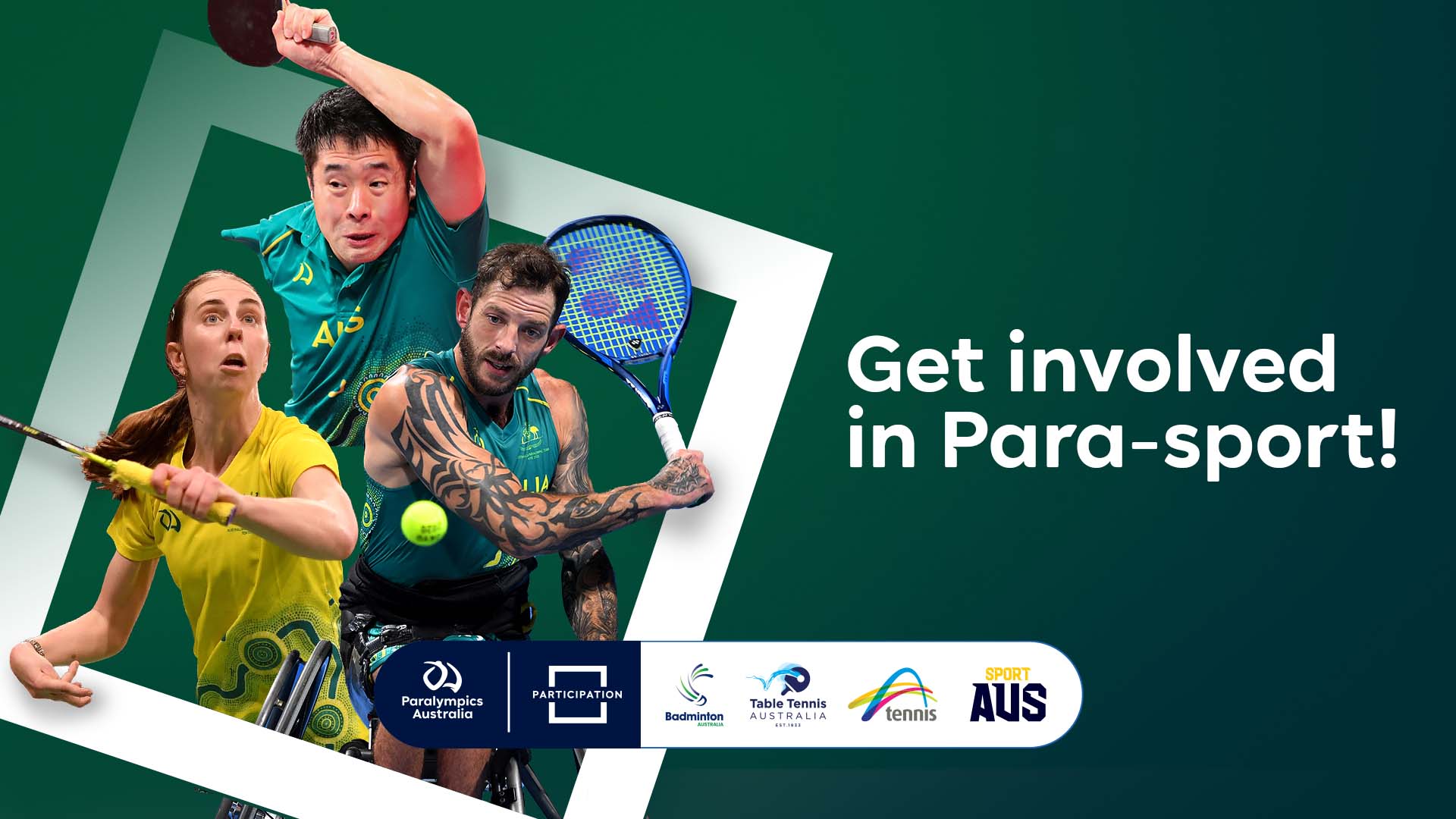 A dark green background with images of female Para-badminton athlete, male Para-table tennis player and male Wheelchair tennis player to the left. To the right is the text: Get invovled in Para-sport!