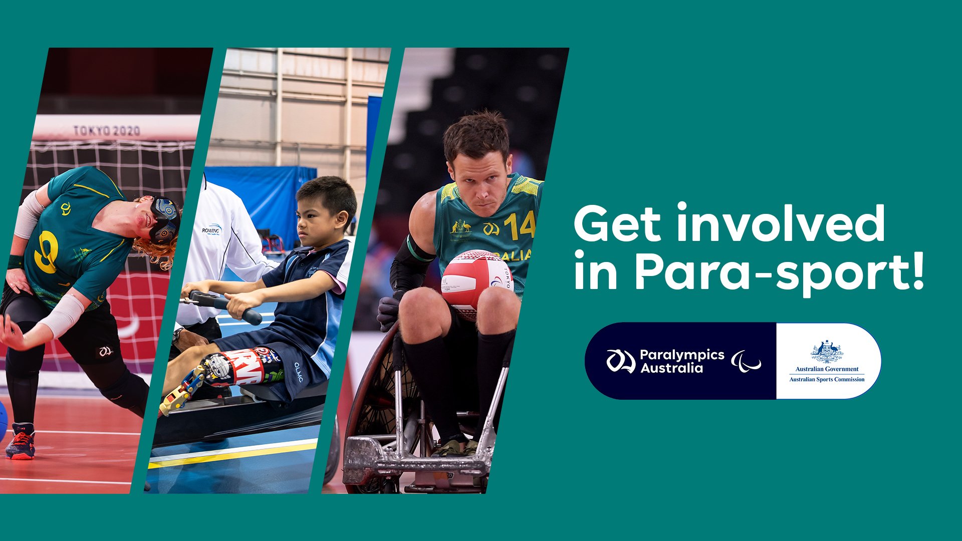 Australian Paralympian Brodie Foster playing Goalball, a young boy on a rowing machine, and Australian Paralympian Andrew Edmondson playing Wheelchair rugby. Text reads: Get involved in Para-sport!